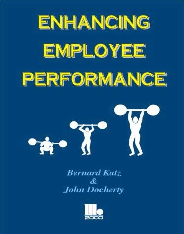 Enhancing Employee Performance (9781852522308) by Katz, Bernard; Docherty, John