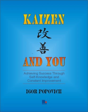 Beispielbild fr Kaizen and You: Personal Success Through Continuous Improvements zum Verkauf von WorldofBooks