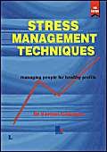Stock image for Stress Management Techniques: Managing People for Healthy Profits for sale by WorldofBooks