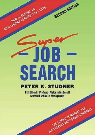 9781852522667: Super Job Search: The Complete Manual for Job-Seekers and Career-Changers