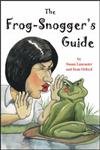 Stock image for The Frog-snogger's Guide (Frog Snoggers) for sale by WorldofBooks