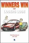 Winners Win and Losers Lose (9781852523732) by Thornley, N.; Lees, D.