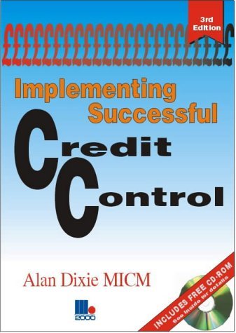 Beispielbild fr Implementing Successful Credit Control zum Verkauf von WorldofBooks