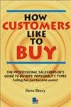 How Customers Like to Buy (9781852523992) by Deery, Steve