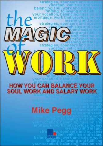 Beispielbild fr The Magic of Work zum Verkauf von WorldofBooks
