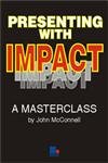 Stock image for Presenting with Impact: Making Memorable Presentations for sale by WorldofBooks
