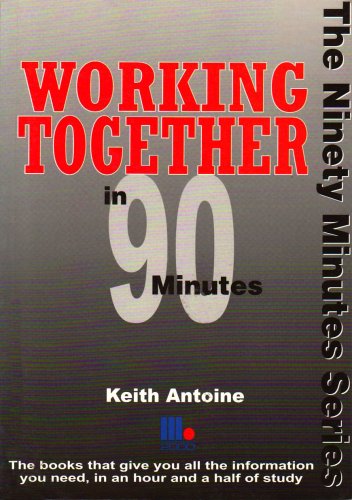 Stock image for Working Together in 90 Minutes for sale by Reuseabook