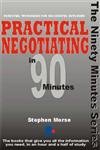 Practical Negotiating in 90 Minutes (9781852524562) by [???]