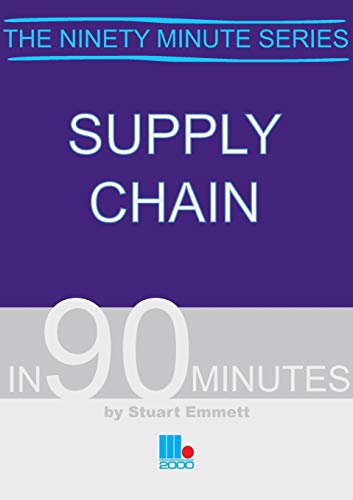 Stock image for Supply Chain in 90 Minutes for sale by Better World Books