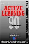 Active Learning in 90 Minutes (9781852524777) by Allan Scott
