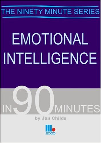 Beispielbild fr Emotional Intelligence in 90 Minutes zum Verkauf von WorldofBooks