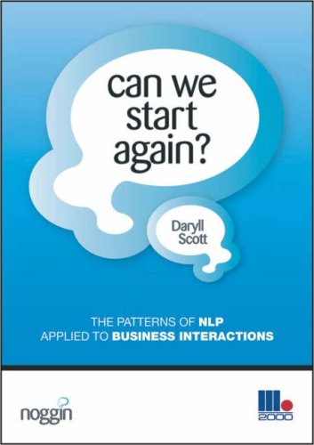 Beispielbild fr Can We Start Again?: The Patterns of NLP Applied to Business Interactions zum Verkauf von WorldofBooks