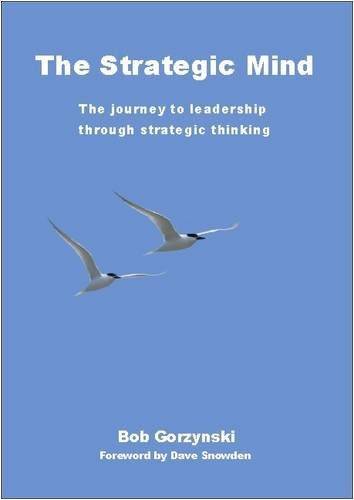 Stock image for The Strategic Mind: The Journey to Leadership Through Strategic Thinking for sale by WorldofBooks