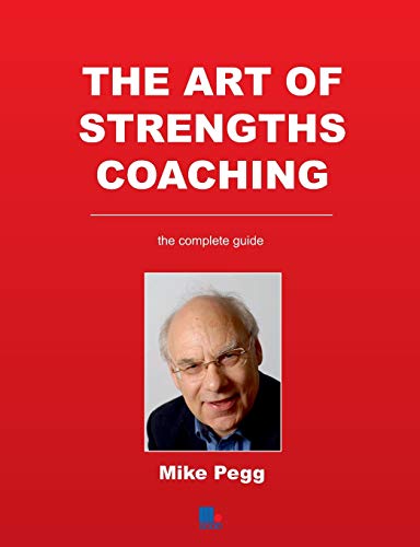 Beispielbild fr The Art of Strengths Coaching: The Complete Guide zum Verkauf von ThriftBooks-Atlanta