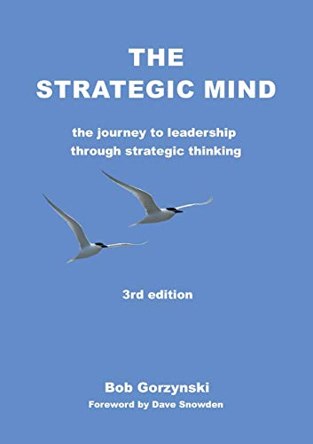 Beispielbild fr The Strategic Mind: The Journey to Leadership through Strategic Thinking zum Verkauf von Lucky's Textbooks