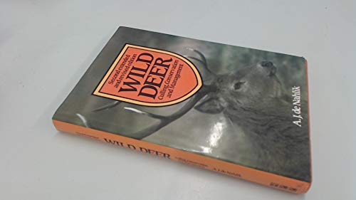 Beispielbild fr Wild Deer: Culling, Conservation and Management zum Verkauf von Books From California