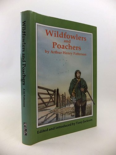 Stock image for Wildfowlers and Poachers: Fifty Years on the East Coast for sale by WorldofBooks