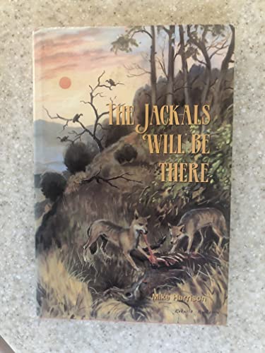 Stock image for The Jackals Will be There for sale by Persephone's Books