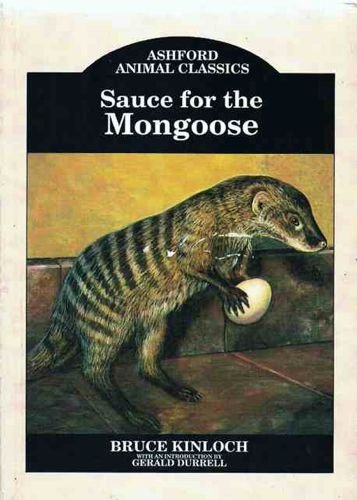 9781852530747: Sauce for the Mongoose (Ashford Animal Classics)