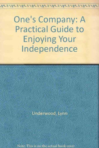 Stock image for One's Company: A Practical Guide to Enjoying Your Independence for sale by Beautiful Tomes