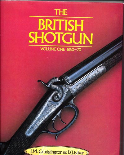 9781852532369: 1850-70 (v. 1) (The British Shotgun)