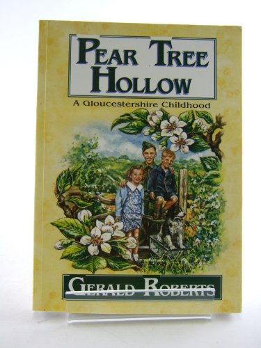Stock image for Peartree Hollow: A Gloucestershire Childhood for sale by WorldofBooks
