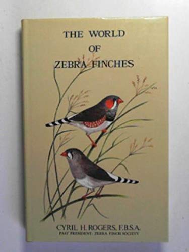 9781852590123: The World of Zebra Finches