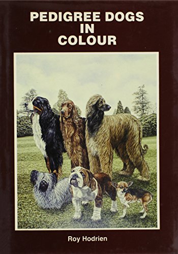 Stock image for Pedigree Dogs in Colour: Bks. 1-6 in 1v for sale by AwesomeBooks