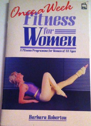 Stock image for Once a Week Fitness for Women for sale by AwesomeBooks