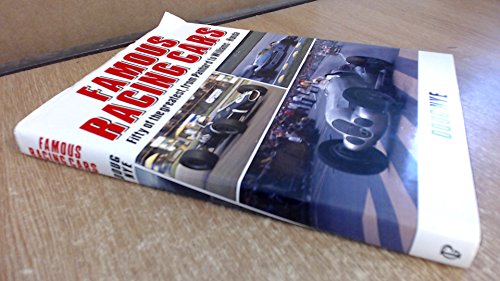 Beispielbild fr Famous Racing Cars: Fifty of the Greatest, from Panhard to Williams-Honda zum Verkauf von WorldofBooks