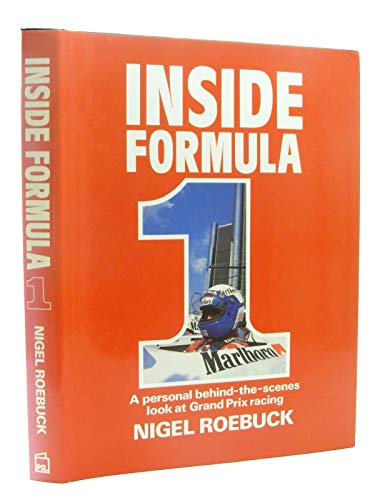 Imagen de archivo de Inside Formula One: Personal Look at Ten Years of Grand Prix Racing a la venta por WorldofBooks