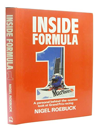 Stock image for Inside Formula One: Personal Look at Ten Years of Grand Prix Racing for sale by WorldofBooks