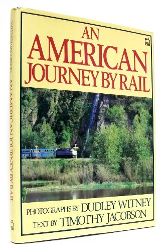 Imagen de archivo de An American Journey by Rail a la venta por WorldofBooks