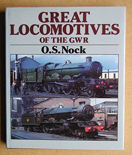 Stock image for Great Locomotives of the Great Western Railway for sale by WorldofBooks