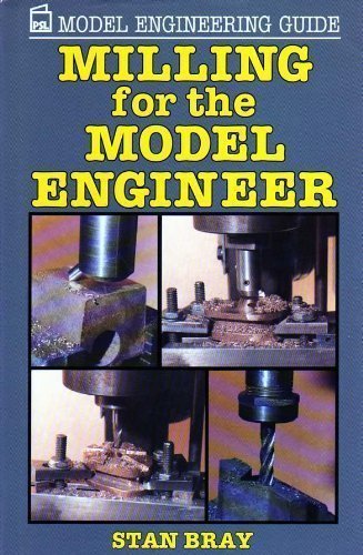 Imagen de archivo de Milling for the model engineer-Model engineering guide a la venta por Book Express (NZ)