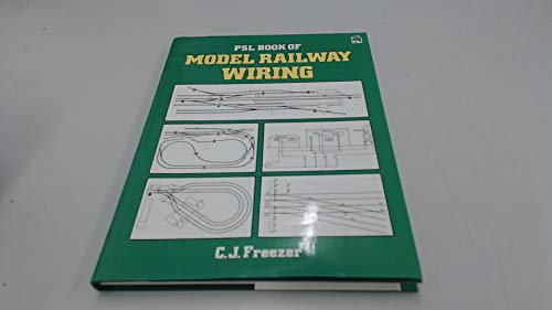 Stock image for PSL Book of Model Railway Wiring for sale by WorldofBooks