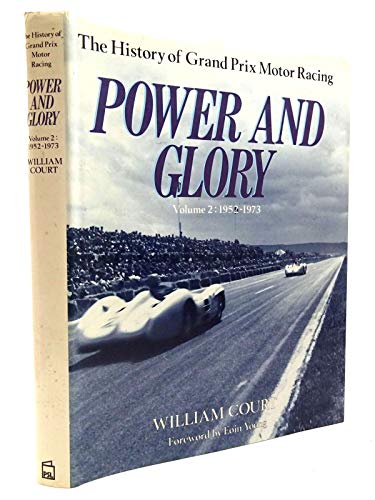 Power and Glory: The History of Grand Prix Motor Racing/Item No 116077: 002 - Court, William