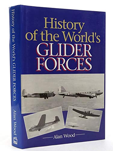 History of the World's Glider Forces