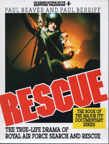 Imagen de archivo de Rescue: The True-life Drama of Royal Air Force Search and Rescue a la venta por MusicMagpie