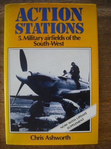 Beispielbild fr Military Airfields of the South-west (v. 5) (Action Stations) zum Verkauf von WorldofBooks