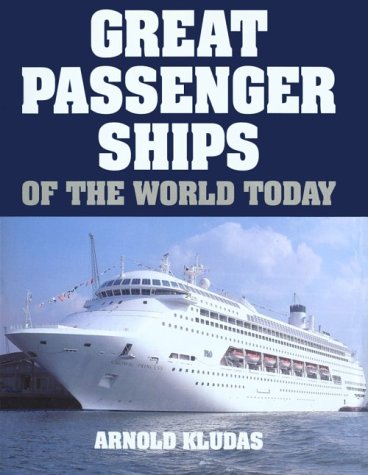 Imagen de archivo de Great Passenger Ships of the World Today a la venta por WorldofBooks