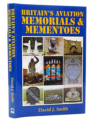 Stock image for Britain's Aviation Memorials and Mementoes for sale by WorldofBooks