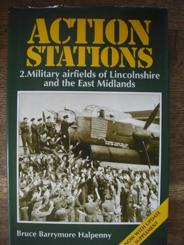 Beispielbild fr Wartime Military Airfields of Lincolnshire and the East Midlands (v. 2) (Action Stations) zum Verkauf von WorldofBooks