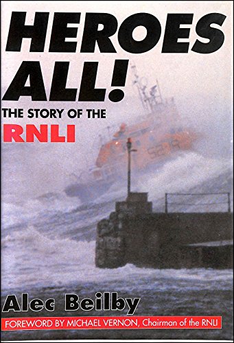 Stock image for Heroes all! the story of the RNLI for sale by Cotswold Internet Books