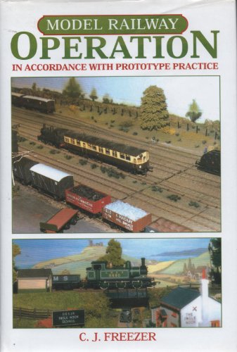 Imagen de archivo de Model Railway Operation: In Accordance with Prototype Practice a la venta por WorldofBooks