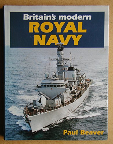 Imagen de archivo de Britain's Modern Royal Navy a la venta por WorldofBooks