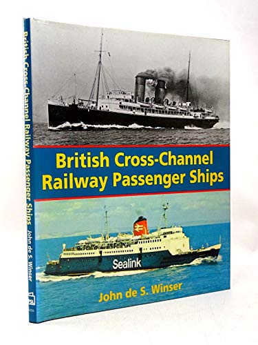 Stock image for British Cross-channel Railway Passenger Ships for sale by WeBuyBooks