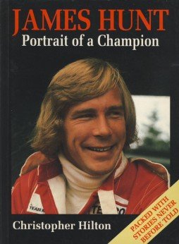 9781852604707: James Hunt: Portrait of a Champion
