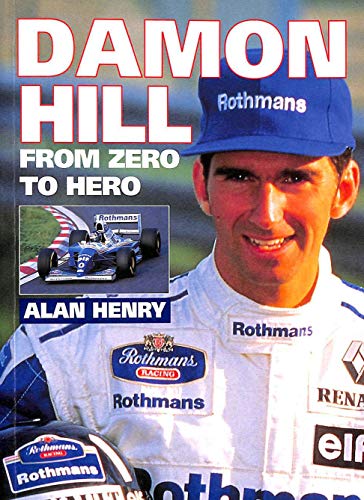 Stock image for Damon Hill: From Zero to Hero for sale by AwesomeBooks