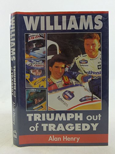 Beispielbild fr Williams: Triumph Out of Tragedy zum Verkauf von Wonder Book